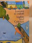 Bajkay Éva - Lumini si culori/Lights and Colours [antikvár]
