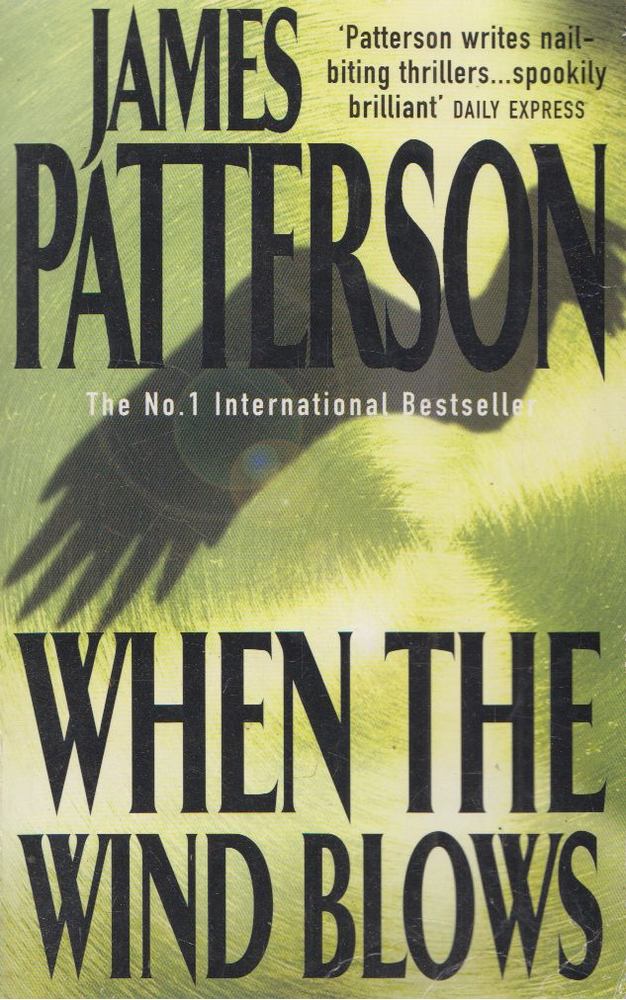 James Patterson - When the Wind Blows [antikvár]