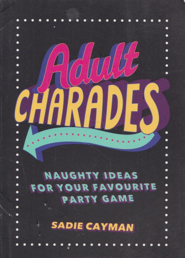 Sadie Cayman - Adult Charades [antikvár]