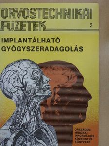 Dr. Bársony András - Implantálható gyógyszeradagolás [antikvár]