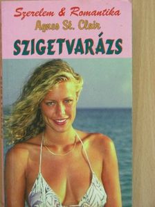 Agnes St. Clair - Szigetvarázs [antikvár]