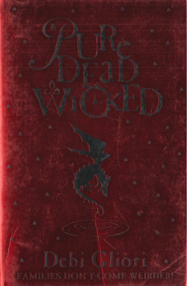 DEBI GLIORI - Pure Dead Wicked [antikvár]