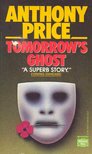Price, Anthony - Tomorrow's Ghost [antikvár]