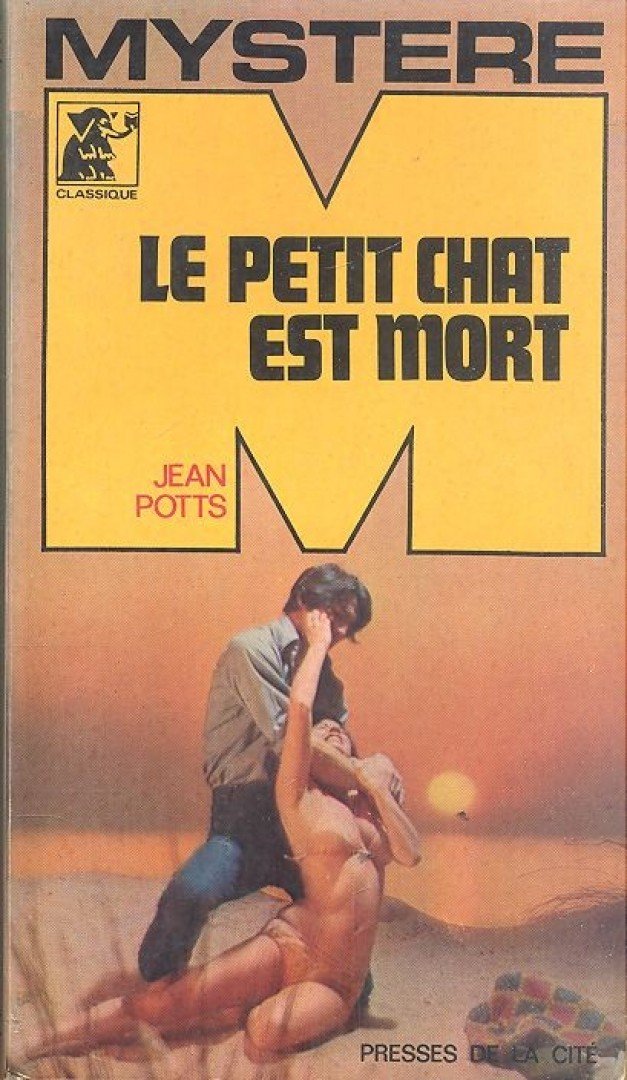 POTTS, JEAN - Le petit chat est mort [antikvár]