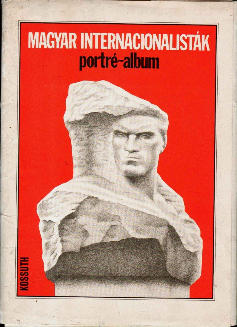 Vértes Róbert - Magyar internacionalisták [antikvár]