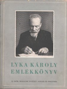 PETROVICS ELEK - Lyka Károly emlékkönyv [antikvár]