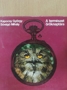 Kapocsy György - A természet öröknaptára [antikvár]