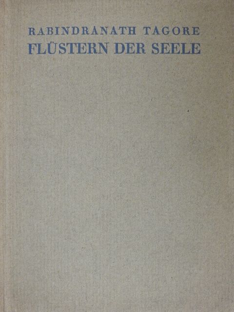 Rabindranath Tagore - Flüstern der Seele [antikvár]