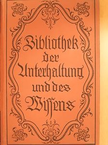 Ernst Zeltner - Bibliothek der Unterhaltung und des Wissens 1920/7. (gótbetűs) [antikvár]