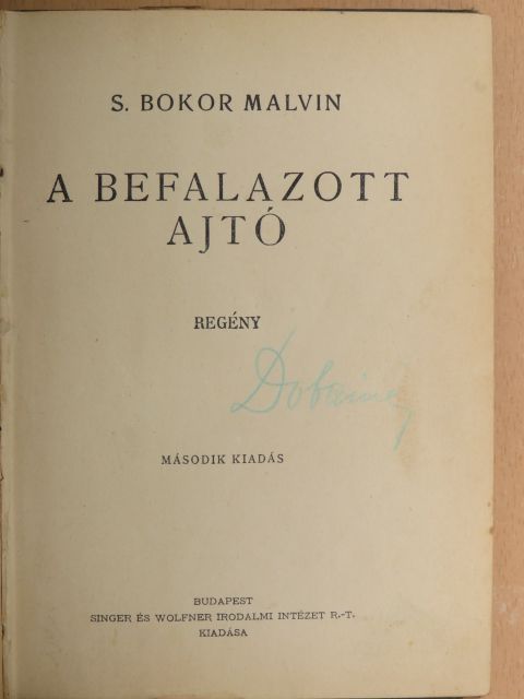 S. Bokor Malvin - A befalazott ajtó [antikvár]