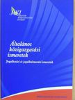 Dr. Bende-Szabó Gábor - Általános közigazgatási ismeretek 3. [antikvár]