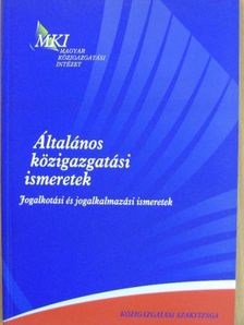 Dr. Bende-Szabó Gábor - Általános közigazgatási ismeretek 3. [antikvár]