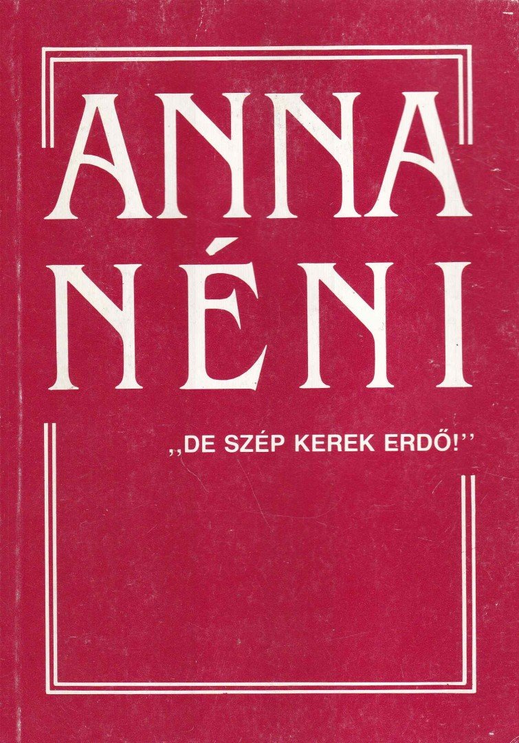 Simoncsics Zsuzsa - Anna néni [antikvár]
