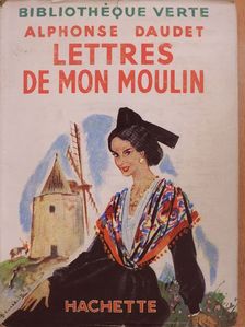 Alphonse Daudet - Lettres de mon moulin [antikvár]