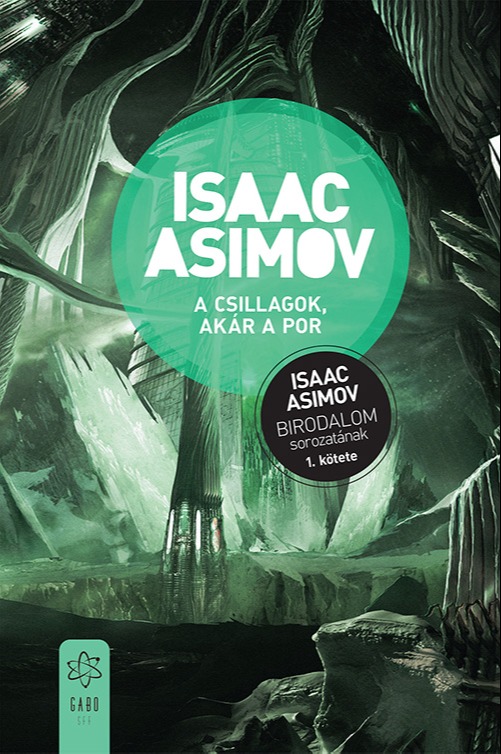 Isaac Asimov - A csillagok, akár a por [eKönyv: epub, mobi]