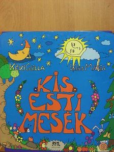 Kéki Csilla - Kis esti mesék [antikvár]
