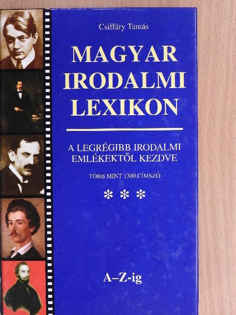Csiffáry Tamás - Magyar irodalmi lexikon [antikvár]