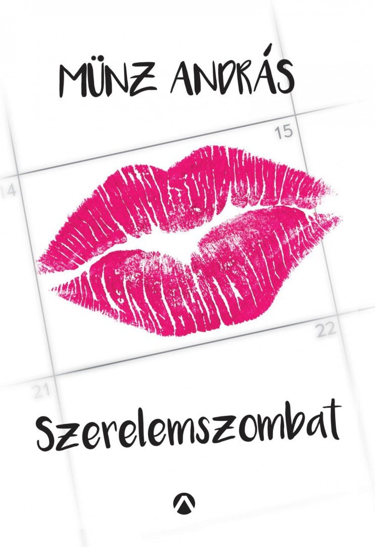 MÜNZ ANDRÁS - Szerelemszombat [antikvár]