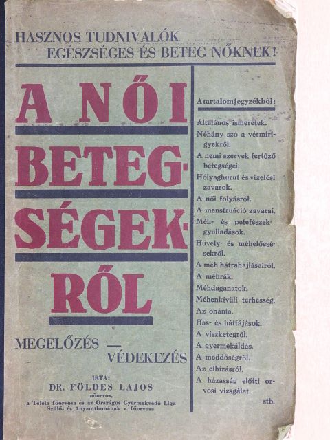 Dr. Földes Lajos - A női betegségekről [antikvár]
