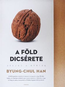 Byung-Chul Han - A föld dicsérete [antikvár]