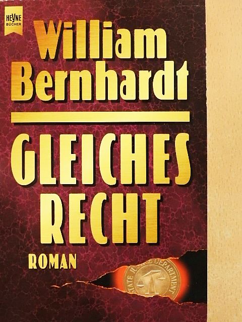 William Bernhardt - Gleiches Recht [antikvár]
