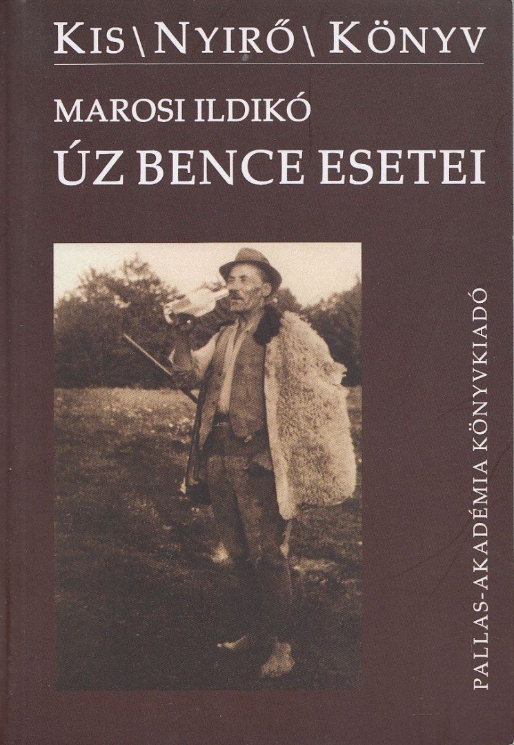 Marosi Ildikó - Úz Bence esetei [antikvár]