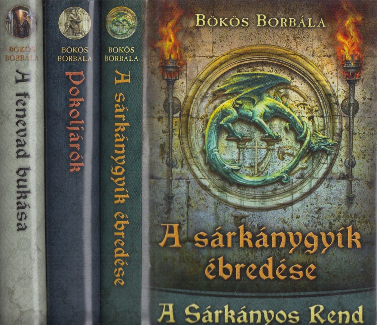 Bökös Borbála - A Sárkányos Rend I-III. [antikvár]