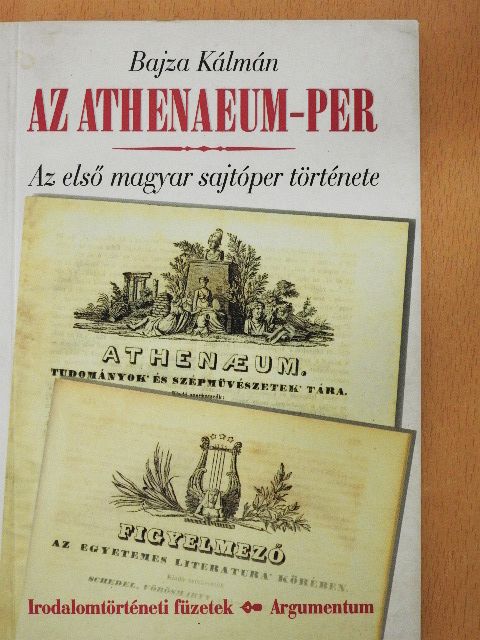 Bajza Kálmán - Az Athenaeum-per [antikvár]