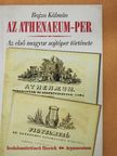Bajza Kálmán - Az Athenaeum-per [antikvár]
