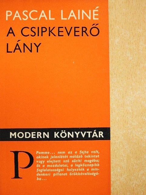 Pascal Lainé - A csipkeverő lány [antikvár]