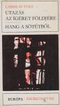 Fuks, Ladislav - Utazás az ígéret földjére / Hang a sötétből [antikvár]