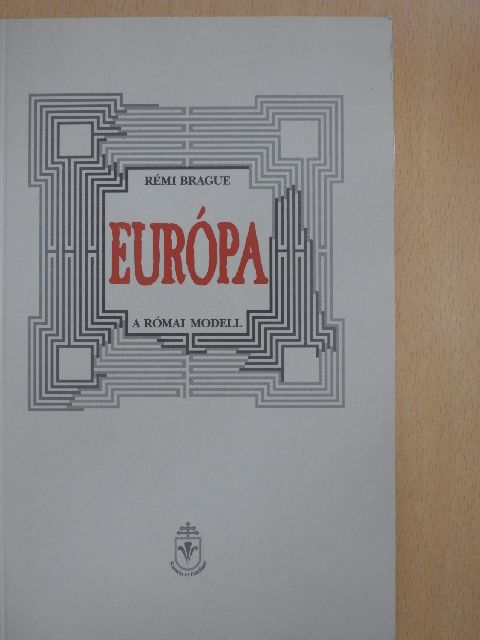 Rémi Brague - Európa [antikvár]