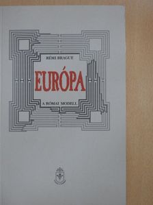 Rémi Brague - Európa [antikvár]