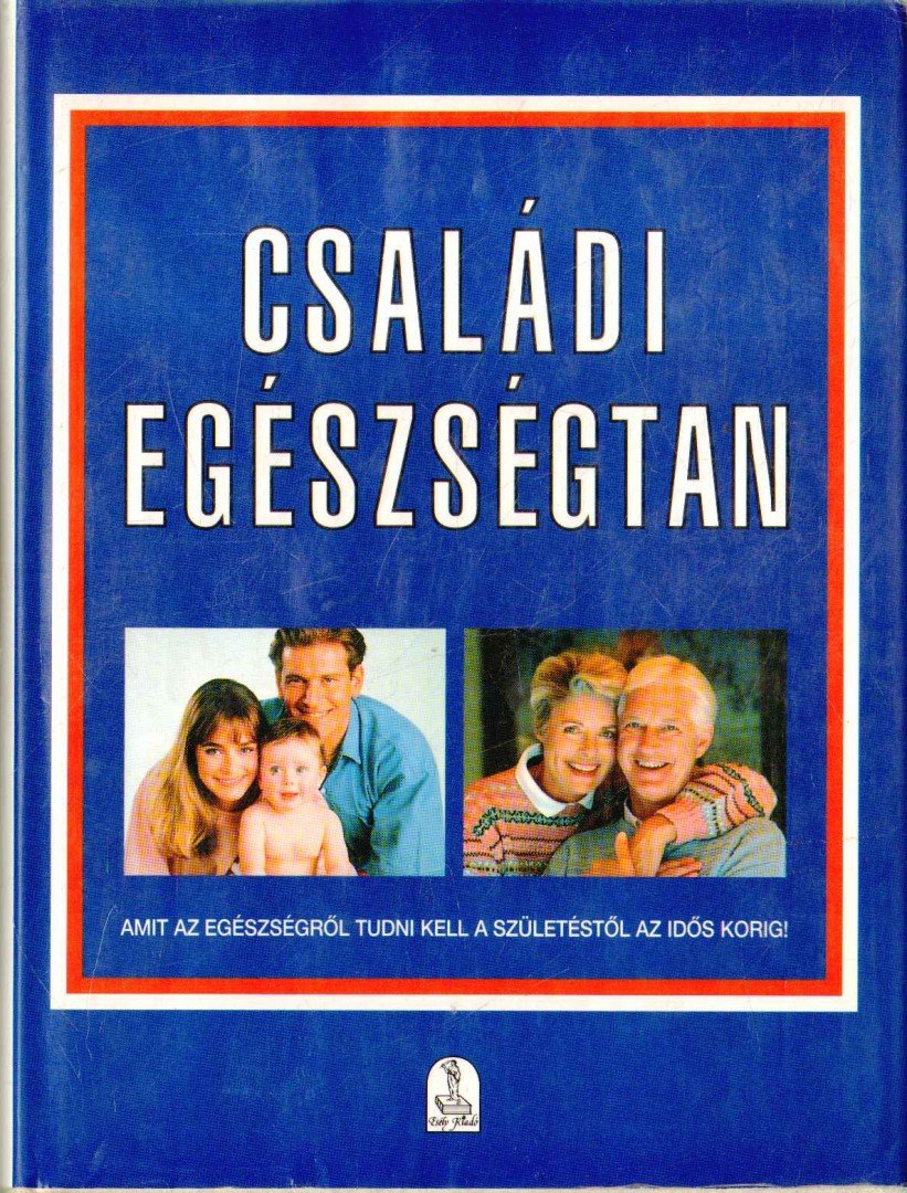 Családi egészségtan [antikvár]