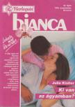 Kistler, Julie - Bianca 44. - Ki van az ágyamban? [antikvár]