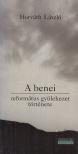 Horváth László - A benei református gyülekezet története [antikvár]