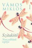 Vámos Miklós - Szitakötő - Nemzedékünk regénye [eKönyv: epub, mobi]
