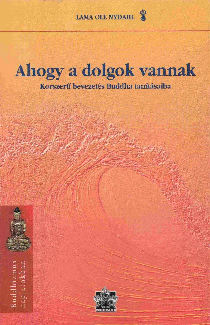 Láma Ole Nydahl - Ahogy a dolgok vannak [antikvár]