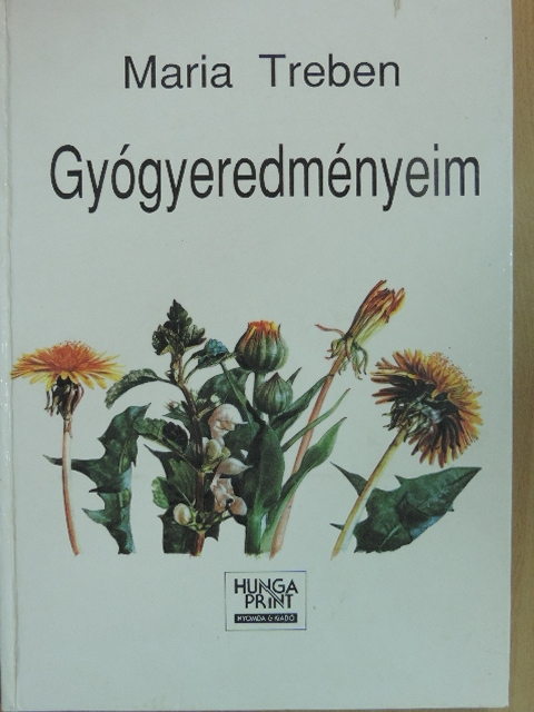 Maria Treben - Gyógyeredményeim [antikvár]