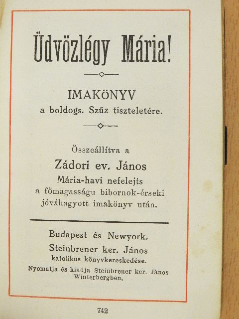 Zádori ev. János - Üdvözlégy Mária! [antikvár]