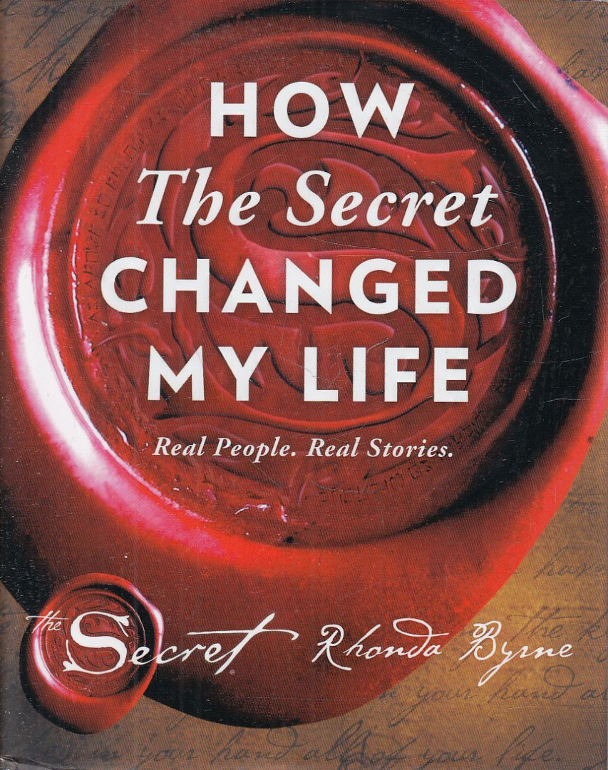 Rhonda Byrne - How the Secret Changed My Life [antikvár]