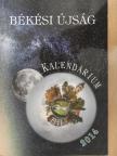 B. Szűcs Irén - Békési Újság Kalendárium 2014 [antikvár]
