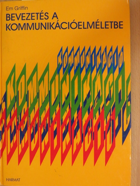 Barbara Montgomery - Bevezetés a kommunikációelméletbe [antikvár]
