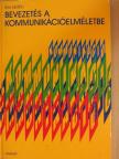 Barbara Montgomery - Bevezetés a kommunikációelméletbe [antikvár]