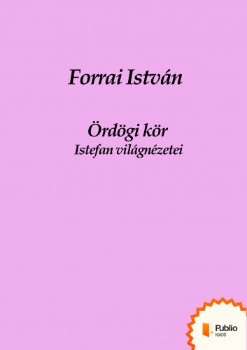 István Forrai - Ördögi kör [eKönyv: epub, mobi, pdf]