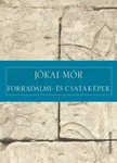 JÓKAI MÓR - Forradalmi- és csataképek [eKönyv: epub, mobi]