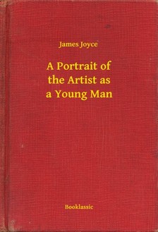 James Joyce - A Portrait of the Artist as a Young Man [eKönyv: epub, mobi]