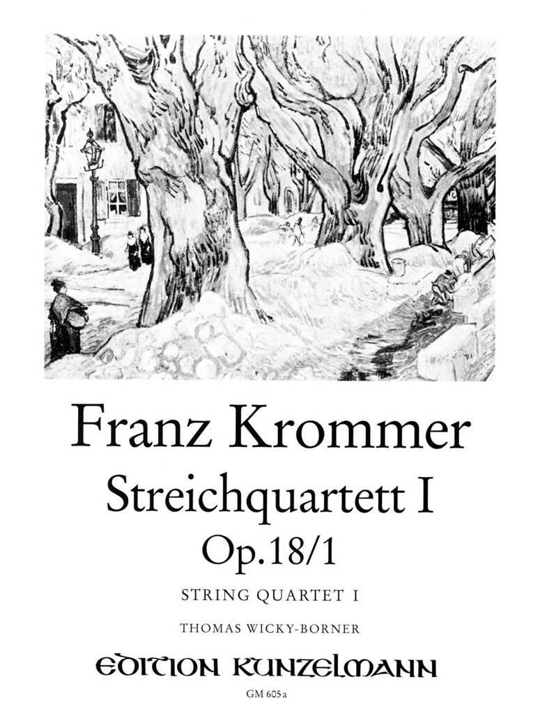 KROMMER FRANZ - STREICHQUARTETT I OP.18/1 (THOMAS WICKY-BORNER)