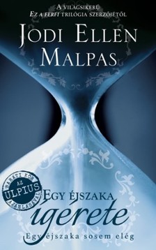 Jodi Ellen Malpas - Egy éjszaka ígérete - Egy éjszaka sosem elég [eKönyv: epub, mobi]