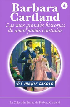 Barbara Cartland - El Mejor Tesoro [eKönyv: epub, mobi]